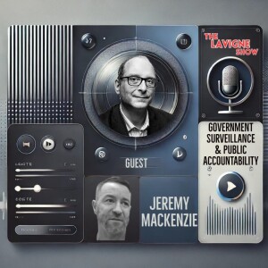 Jeremy MacKenzie - Government Surveillance & Public Accountability