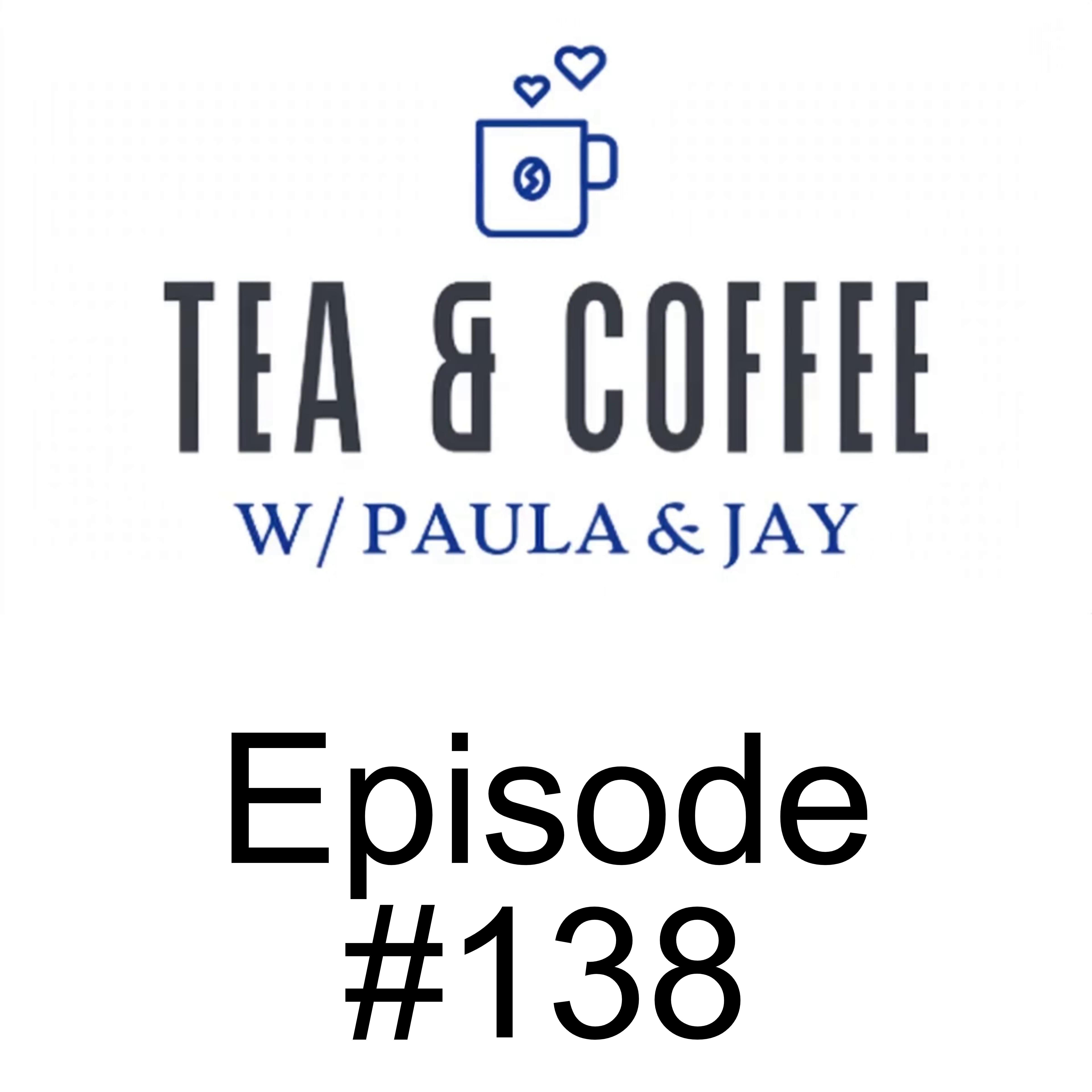 Holmes Family | Episode #138 | Tea & Coffee w/ Paula & Jay