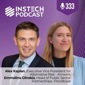 Emmalina Glinskis, Floodbase & Alex Kaplan, Amwins: Insuring uncovered flood risk (333)