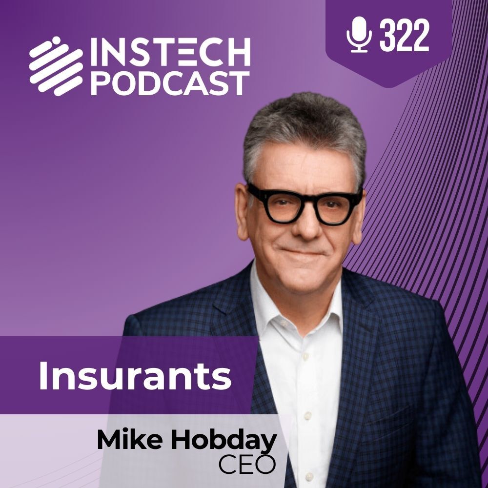 Mike Hobday, CEO: Insurants: Falling in love with document processing (322)