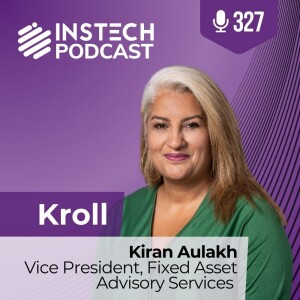 Kiran Aulakh, VP, Fixed Advisory Asset Services: Kroll: Property rebuild valuation - understanding underinsurance (327)