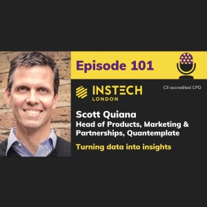 Scott Quiana: Head of Products, Marketing & Partnerships, Quantemplate: Turning data into insights (101)