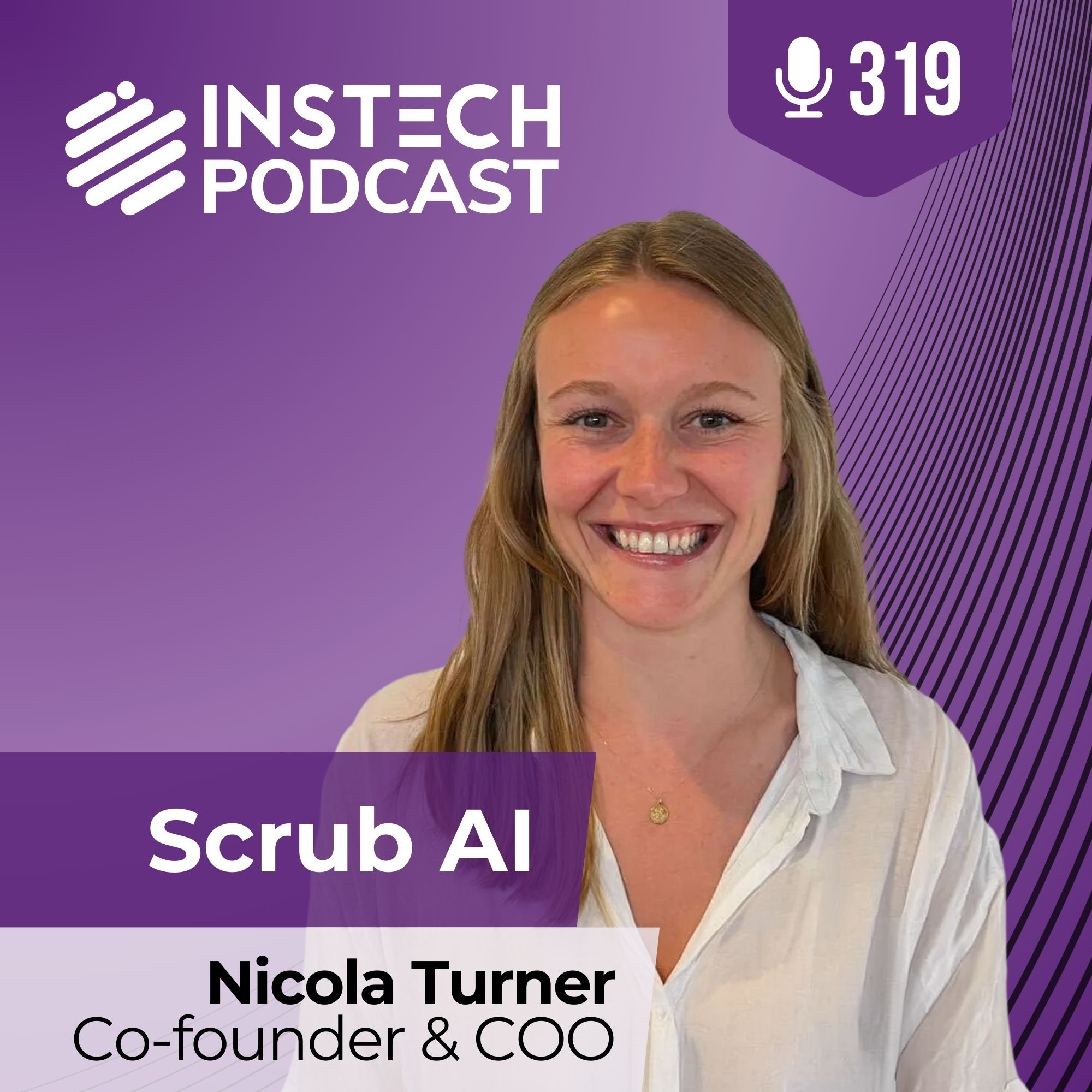 Nicola Turner, Co-founder & COO, Scrub AI: Cleaning up your dirty data (319)