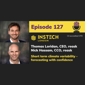 Thomas Loridan & Nick Hassam: CEO & CCO, reask: Short term climate variability - forecasting with confidence (127)