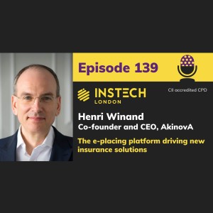 Henri Winand: Co-founder and CEO, AkinovA: The e-placing platform driving new insurance solutions (139)