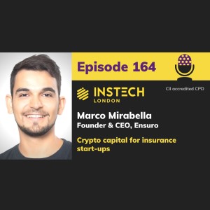 Marco Mirabella: Founder & CEO, Ensuro: Crypto capital for insurance start-ups (164)