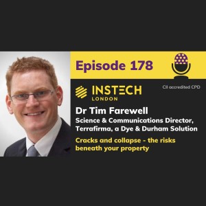 Dr Tim Farewell: Science and Communications Director, Terrafirma, a Dye & Durham Solution: Cracks and collapse – the risks beneath your property (178)