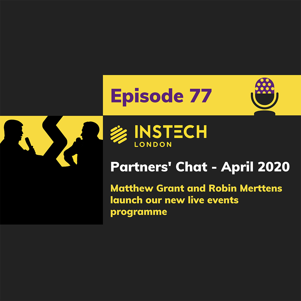 Partners’ Chat - April 2020: Matthew and Robin launch our new live events programme (77) 