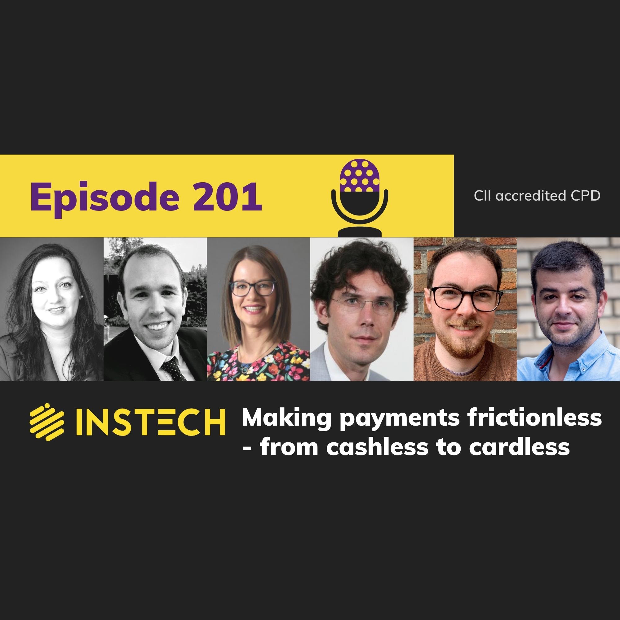 Making payments frictionless - from cashless to cardless (201)