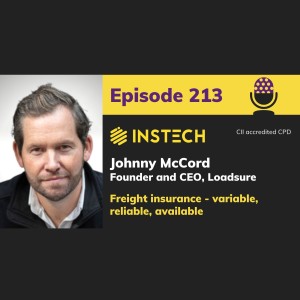 Johnny McCord: Founder and CEO, Loadsure: Freight insurance - variable, reliable, available (213)