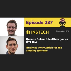 Quentin Saleur & Matthew James: OTT Risk: Business Interruption for the sharing economy (237)