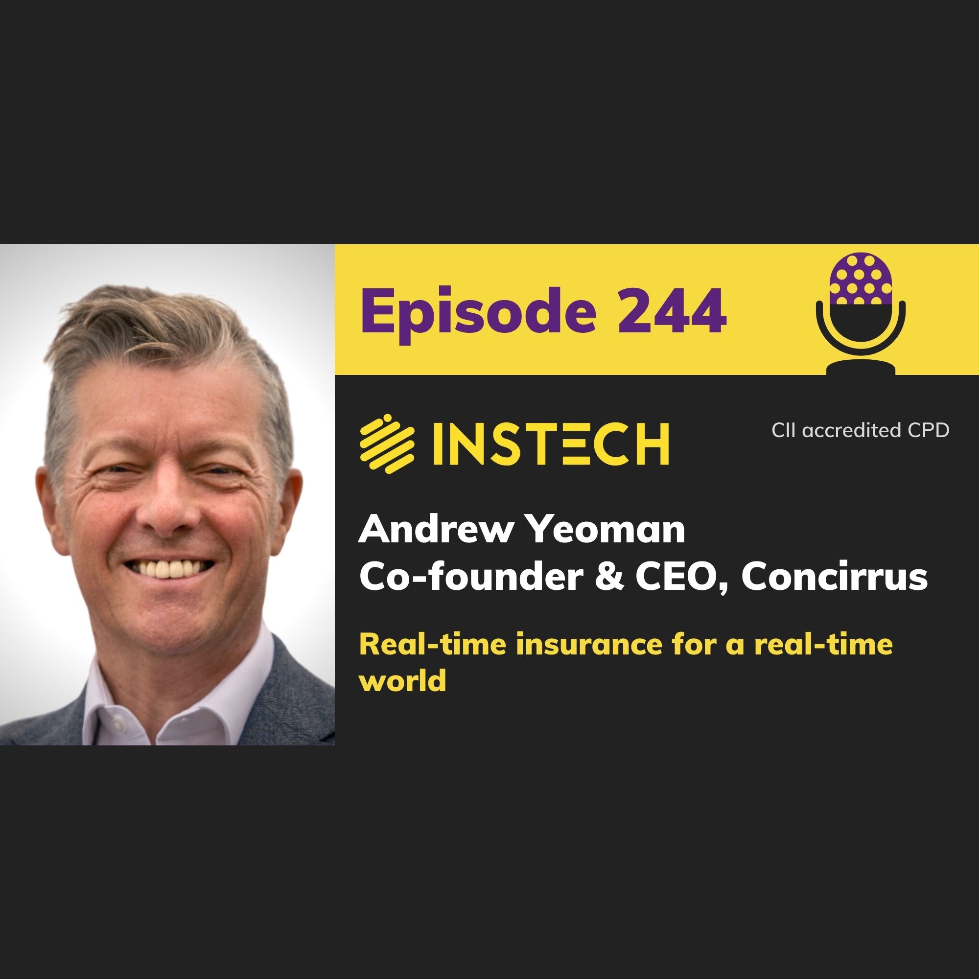 Andrew Yeoman: Co-founder and CEO, Concirrus: Real time insurance for a real time world (244)