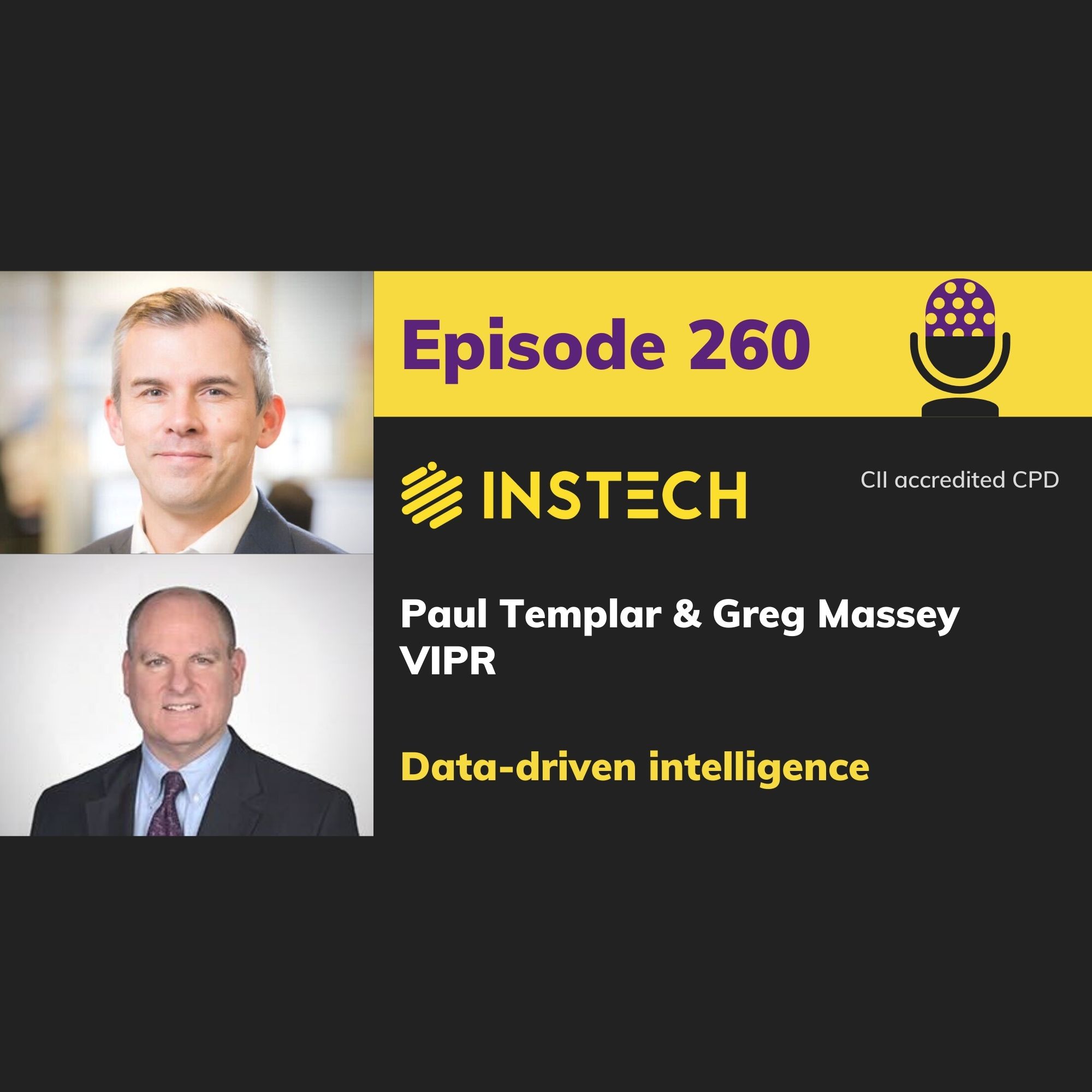 Paul Templar & Greg Massey: VIPR: Data-driven intelligence (260)