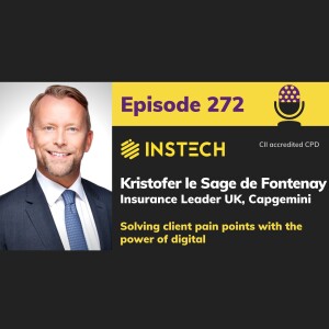 Kristofer le Sage de Fontenay, Insurance Leader UK: Capgemini: Solving client pain points with the power of digital (272)
