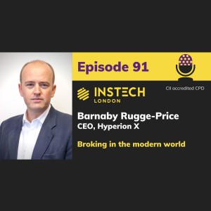 Barnaby Rugge-Price: CEO, Hyperion X: Broking in the modern world (91)