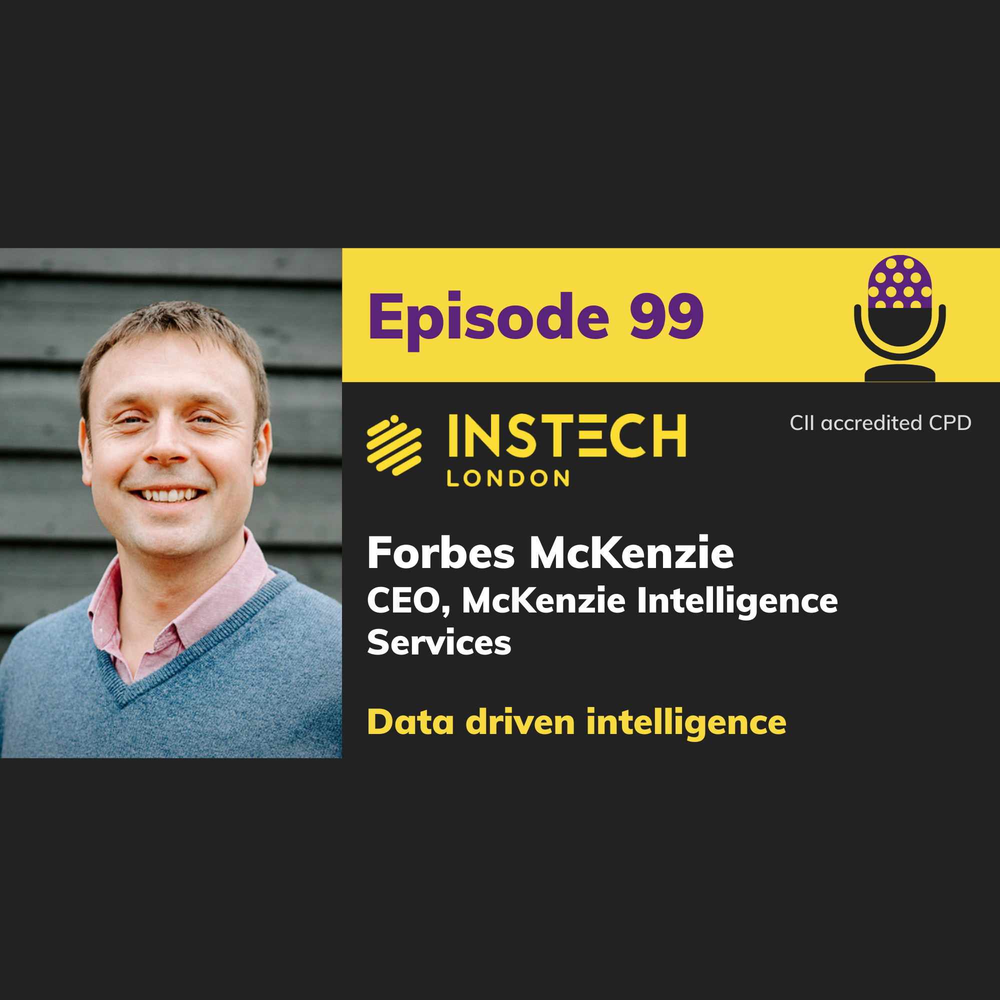 Forbes McKenzie: CEO of McKenzie Intelligence Services: Data driven intelligence (99)