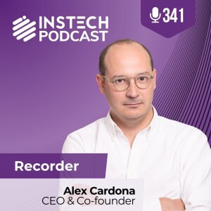 Alex Cardona, CEO and Co-founder: Recorder: Connecting brokers, connected insurance (341)