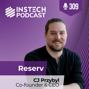CJ Przybyl, Co-founder & CEO: Reserv: Redefining Claims Outsourcing With Modern Technology (309)