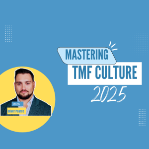 Build a TMF Culture People Never Want to Leave