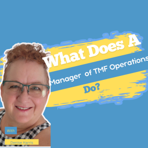 What Does a Manager of TMF Operations Do?