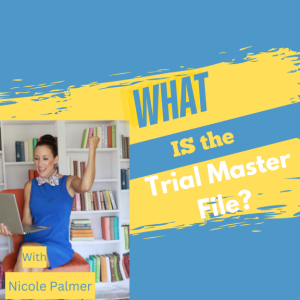 What is the Trial Master File (TMF)?