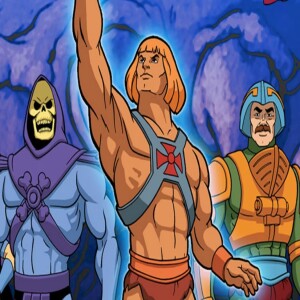 Week 3 || He-Man and the Masters of the Universe