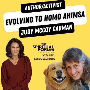 Evolving to Homo Ahimsa with Judy Carman - EP 264