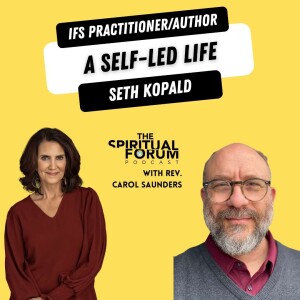 A Self Led Life with Seth Kopald - EP 255