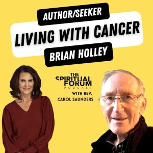 Living with Cancer with Brian Holley - EP 269