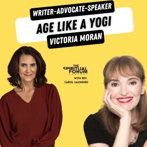 Age Like a Yogi with Victoria Moran - EP 292