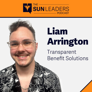 23: Been There Done That - Transparent Benefit Solutions Gets Transparent (w/ Liam Arrington)
