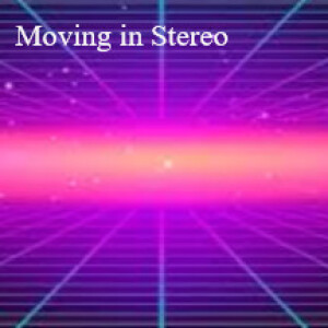 Moving In Stereo Introduction