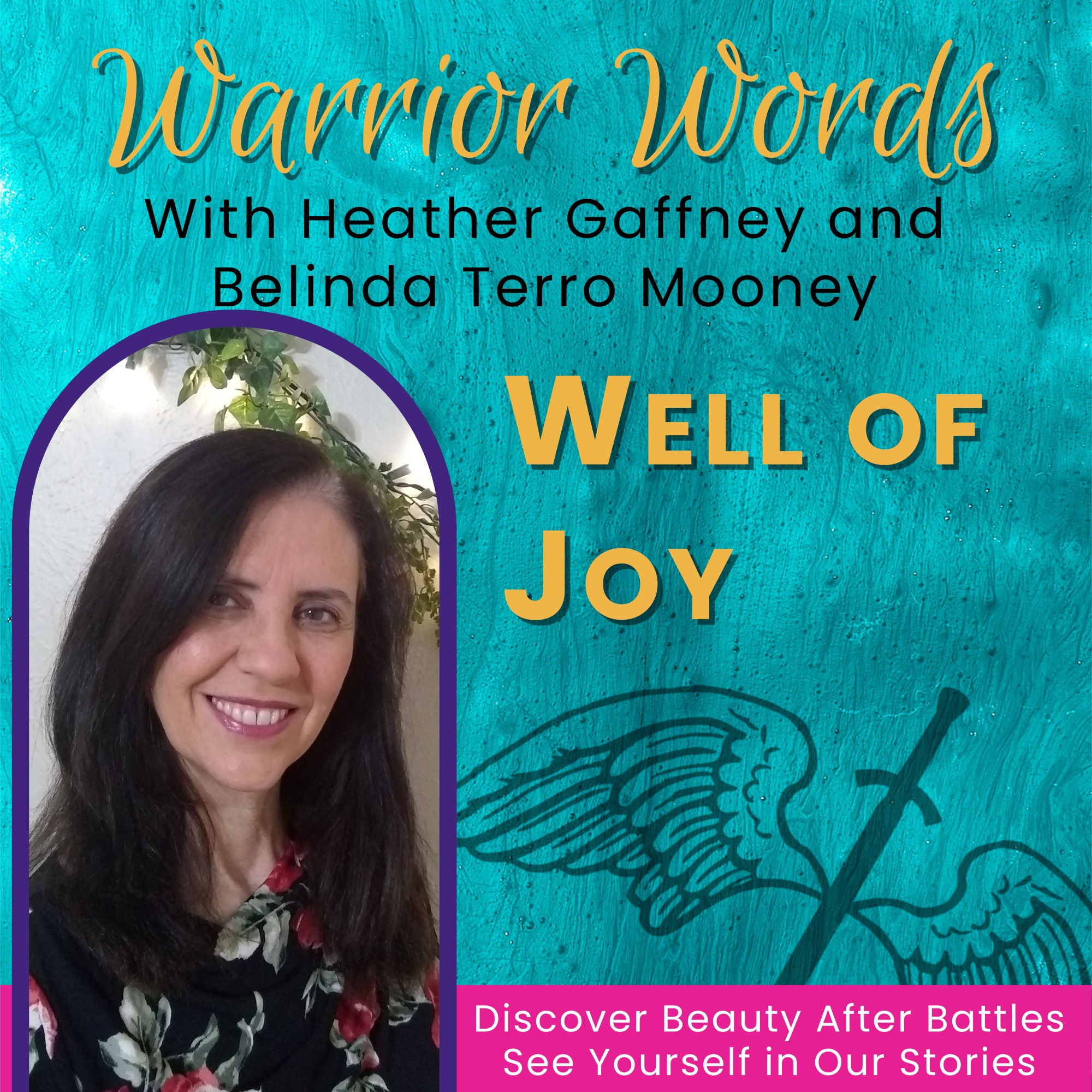 Warrior Words | Stories of Hope | Finding Beauty After Battles & Thriving After Surviving Trauma