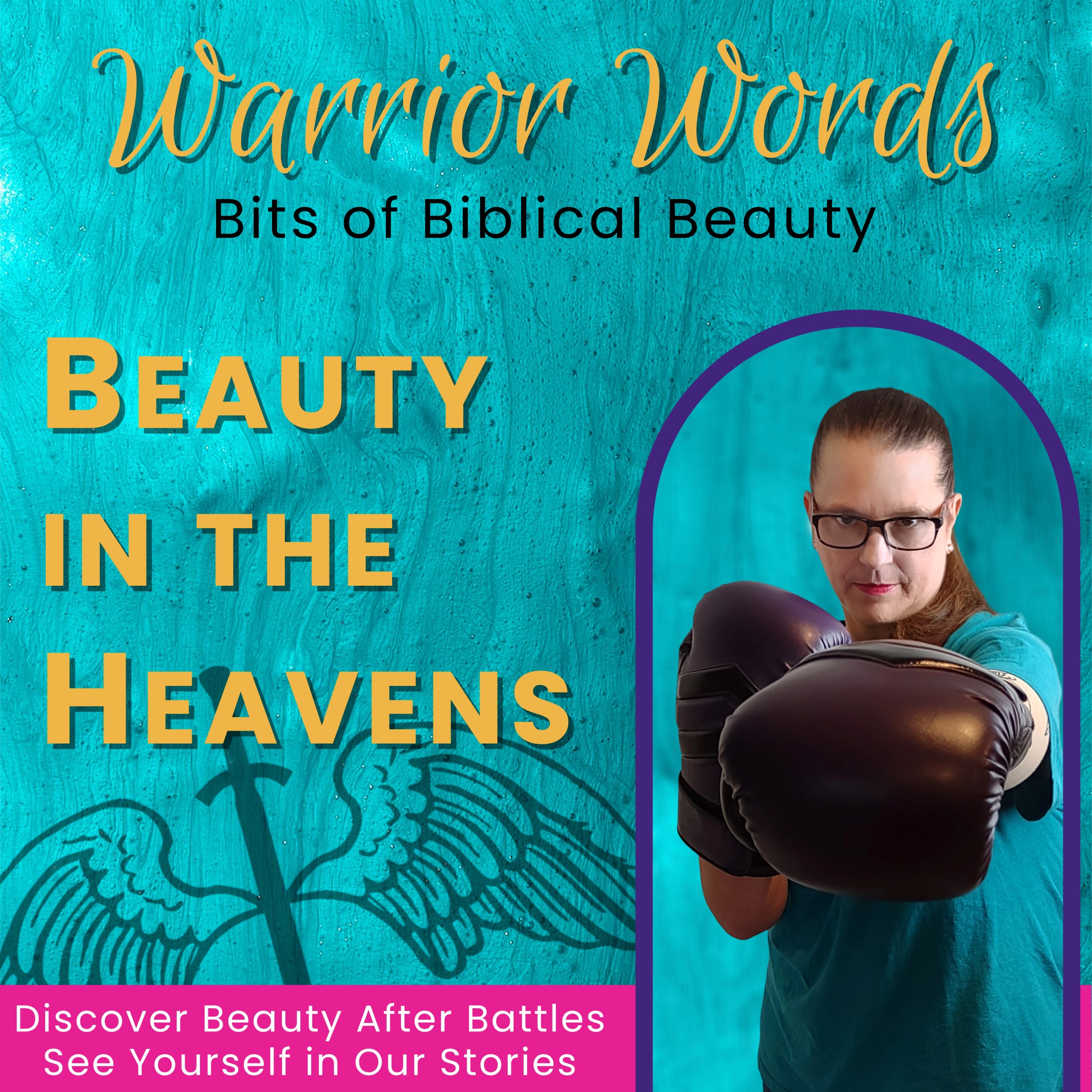 Warrior Words | Stories of Hope | Finding Beauty After Battles & Thriving After Surviving Trauma