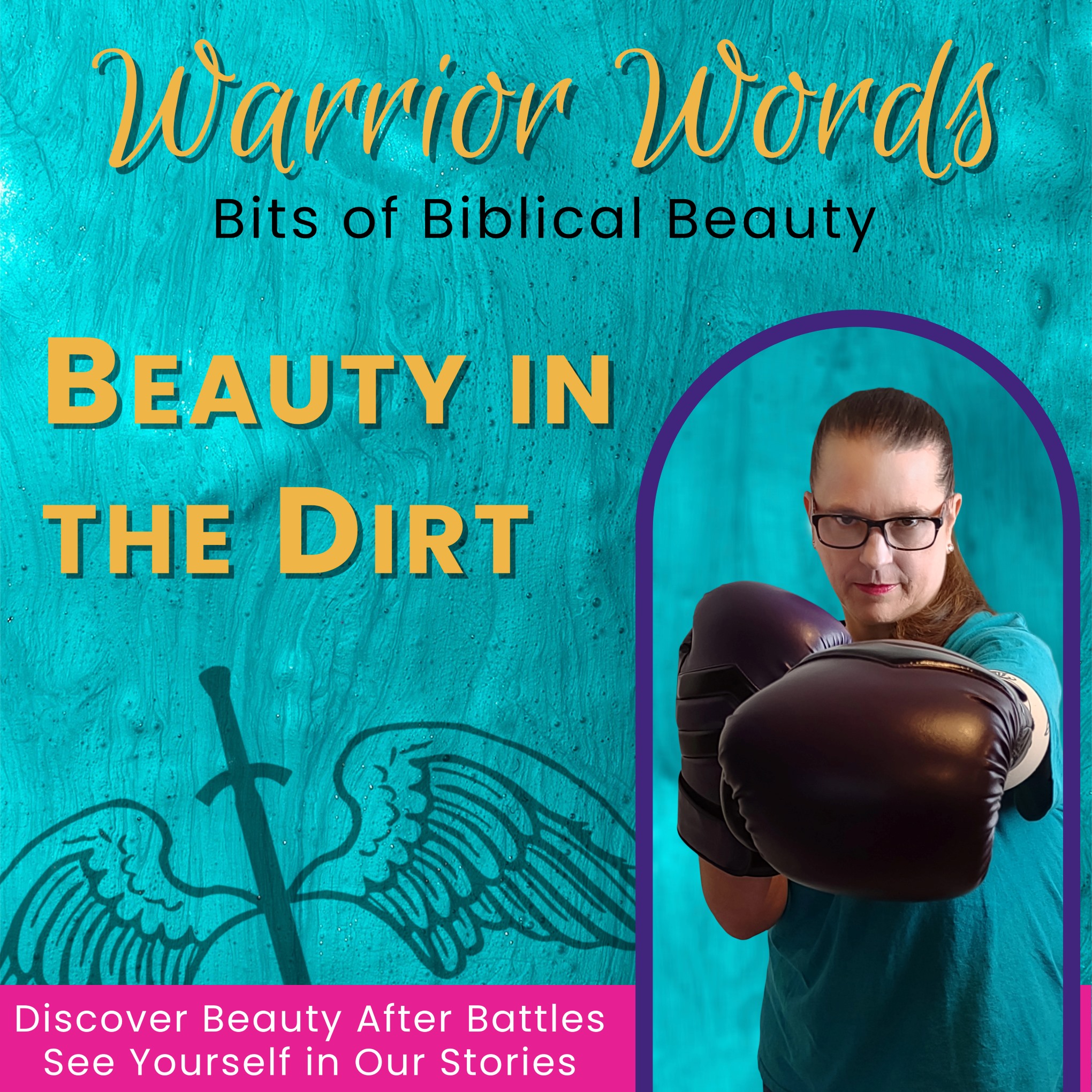 Warrior Words | Stories of Hope | Finding Beauty After Battles & Thriving After Surviving Trauma