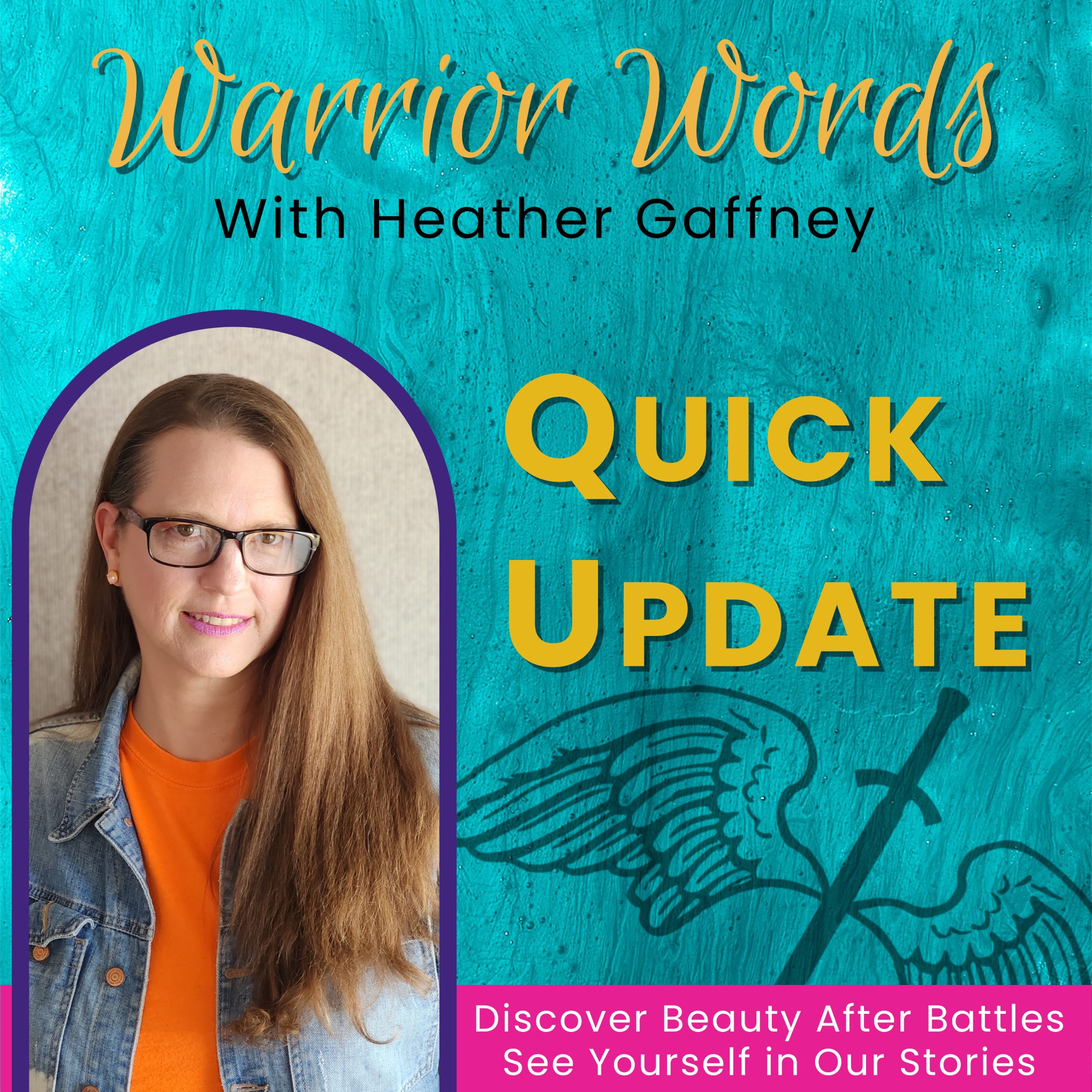 Warrior Words | Stories of Hope | Finding Beauty After Battles & Thriving After Surviving Trauma