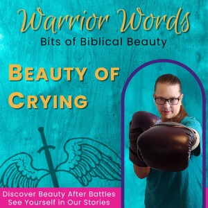 89. Beauty of Crying (BoBB)