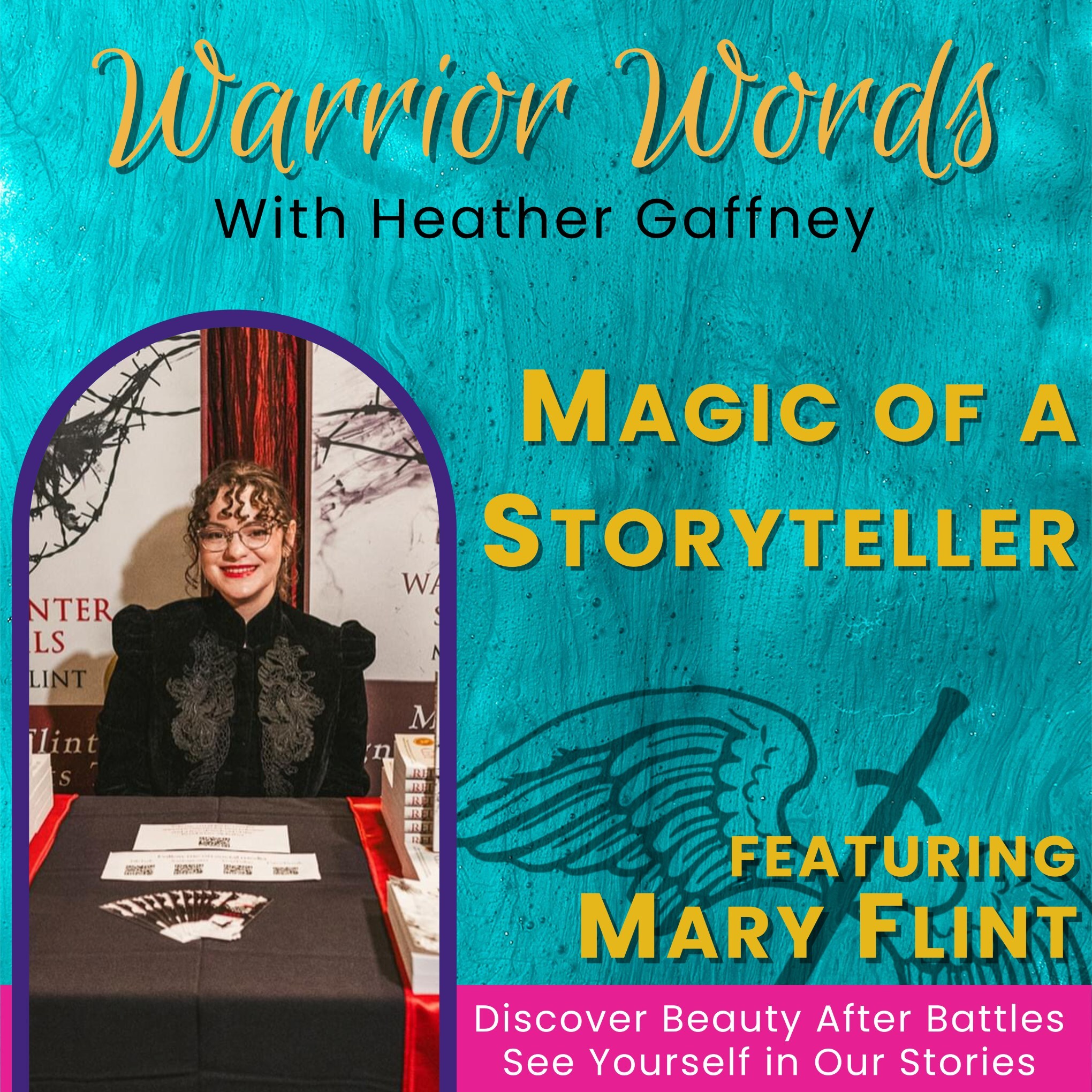 Warrior Words | Stories of Hope | Finding Beauty After Battles & Thriving After Surviving Trauma