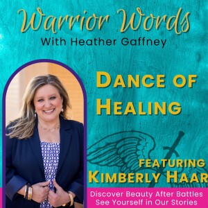 94. Dance with Your First Love: A Recipe for Healing with Kimberly Haar