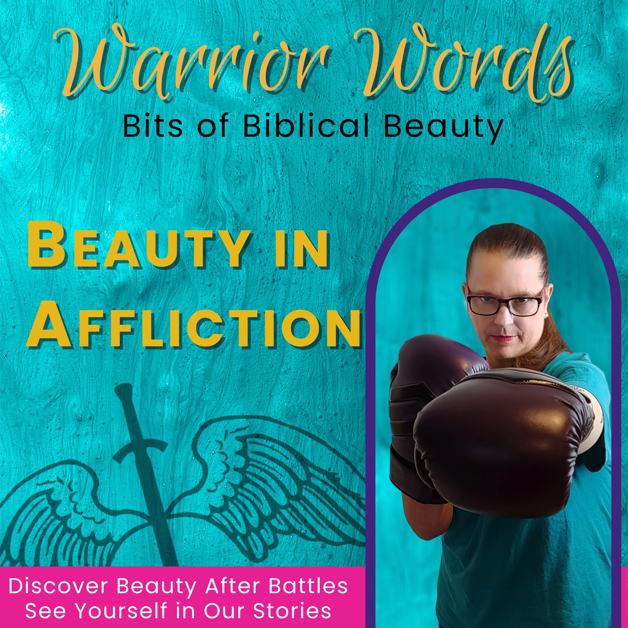 Warrior Words | Stories of Hope | Finding Beauty After Battles & Thriving After Surviving Trauma