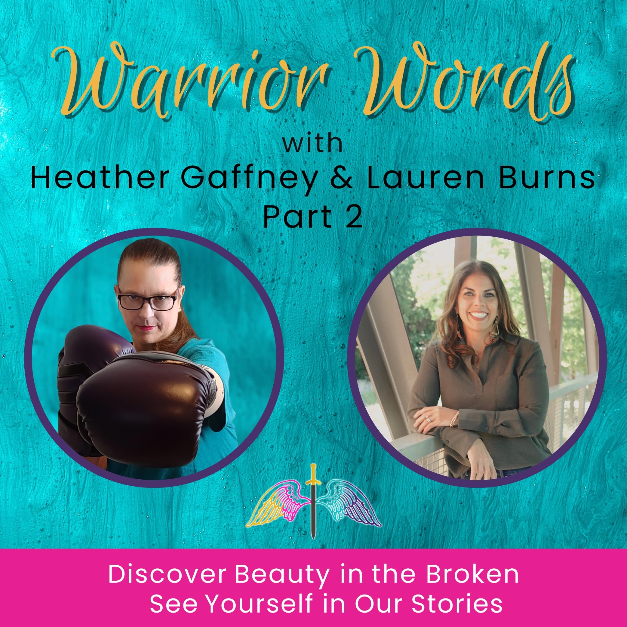 Warrior Words | Stories of Hope | Finding Beauty After Battles & Thriving After Surviving Trauma