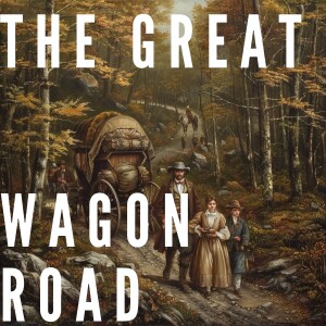 The Great Wagon Road