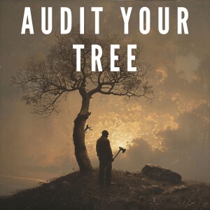 Audit your tree