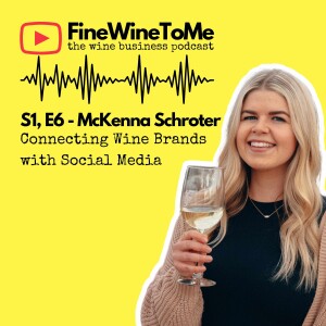McKenna Schroter - Connecting Wine Brands with Social Media