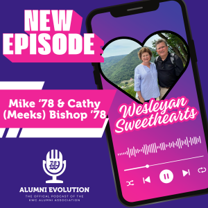 Alumni Evolution - Mike ’78 & Cathy (Meeks) Bishop ’78