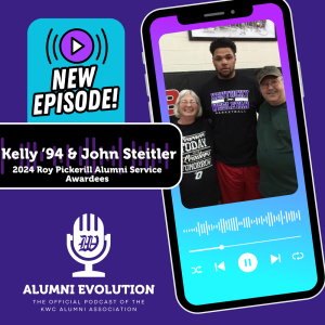 Alumni Evolution-S2E8-Kelly '94 & John Steitler