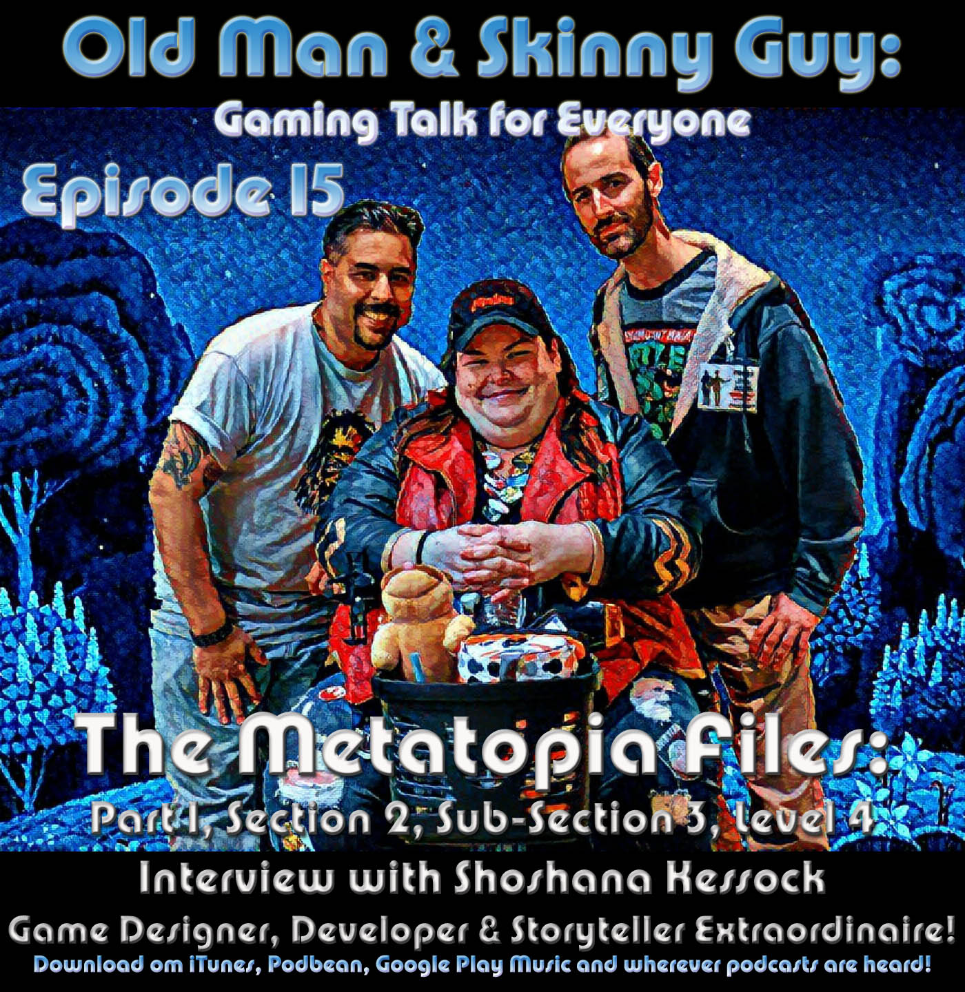 Episode 15 - The Metatopia Files: Part 1, Section 2, Sub-Section 3, Level 4 : Interview with Shoshana Kessock