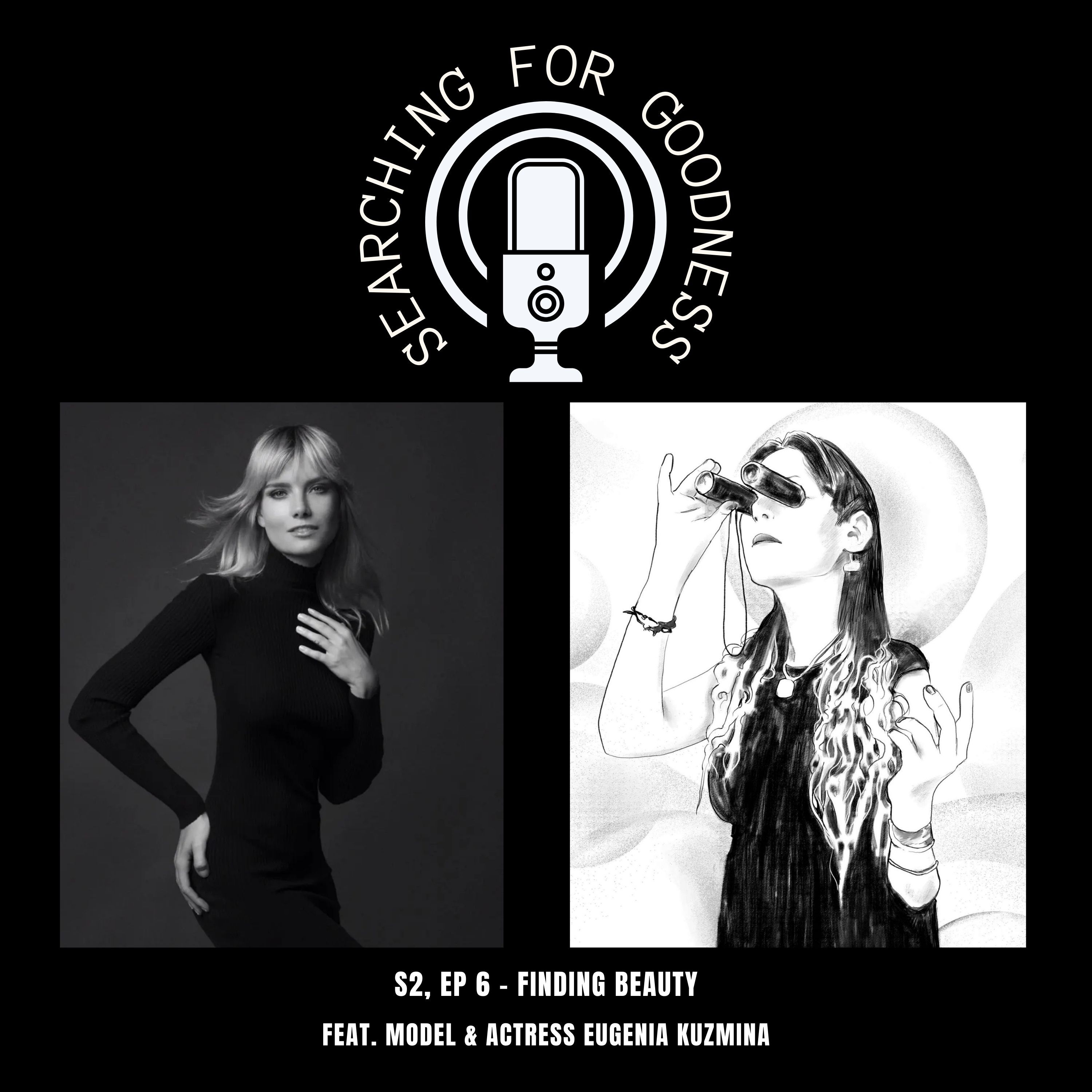 Searching for Goodness Podcast
