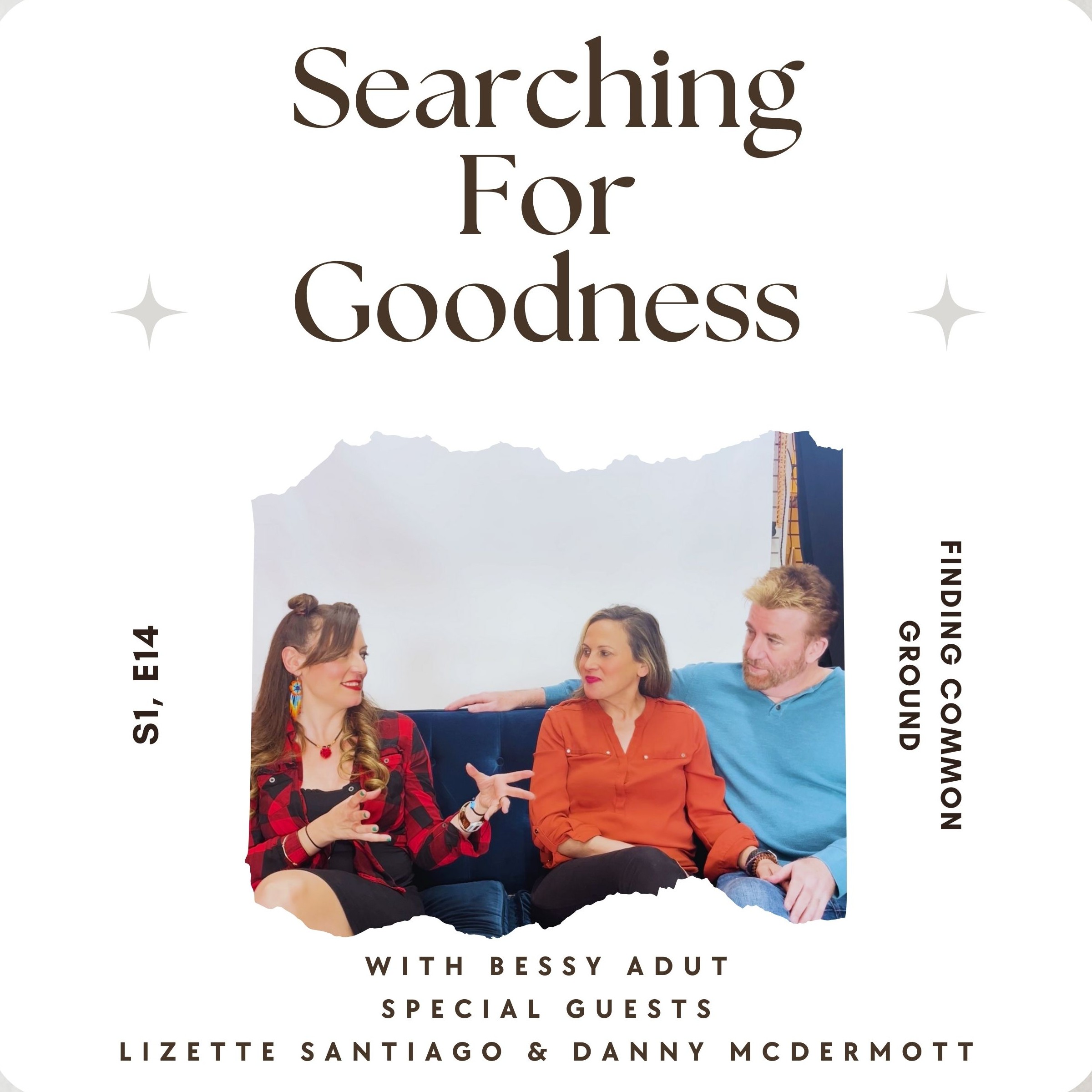 Searching for Goodness Podcast