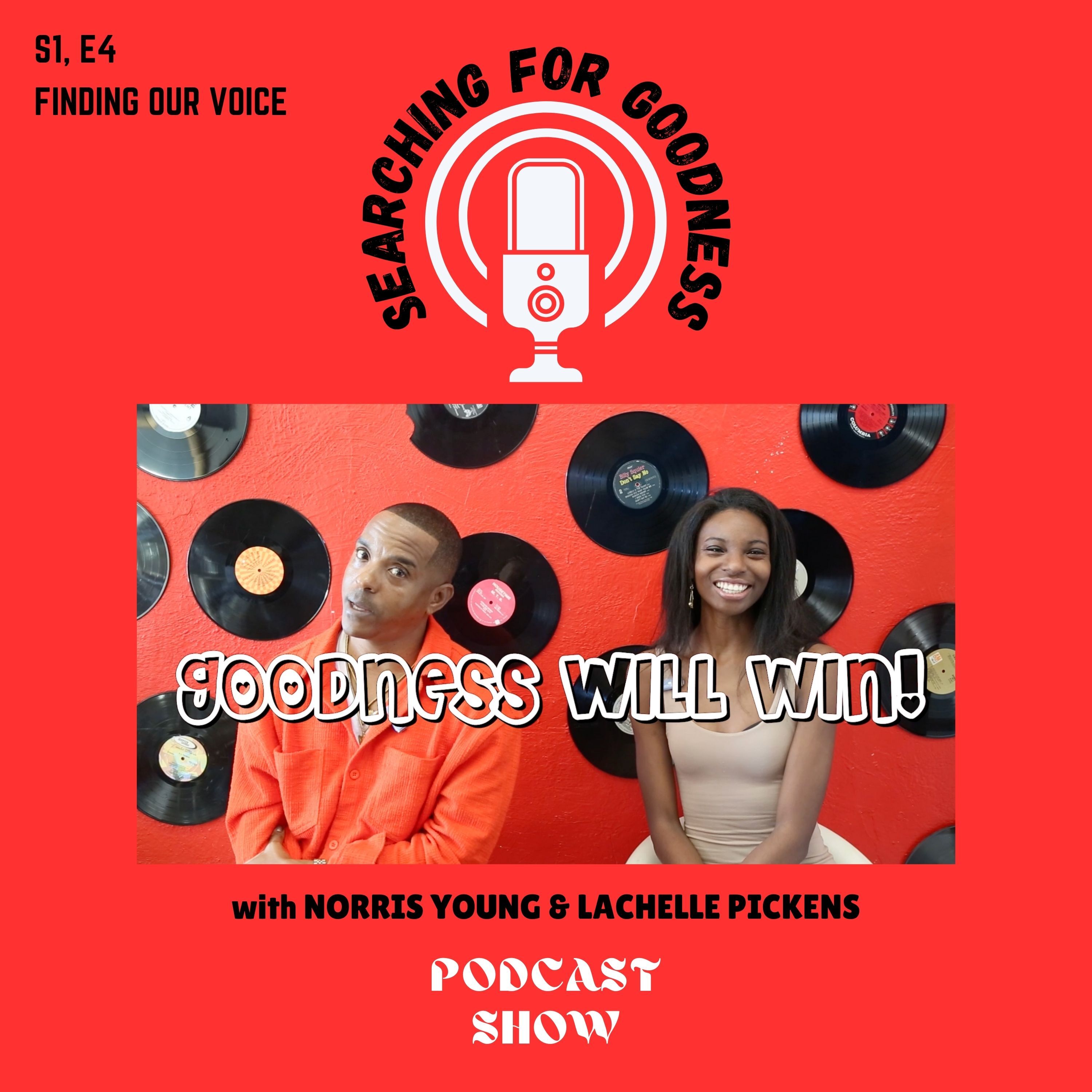 Searching for Goodness Podcast